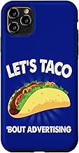 iPhone 11 Pro Max Let's Taco Bout Advertising Ad Sales Agent Rep Gift Case