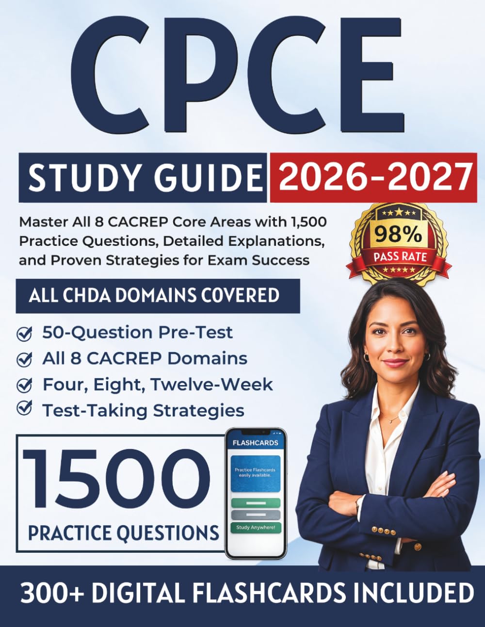 CPCE Study Guide 2026-2027: Master All 8 CACREP Core Areas with 1,500 Practice Questions, Detailed Explanations, and Proven Strategies for Exam Success