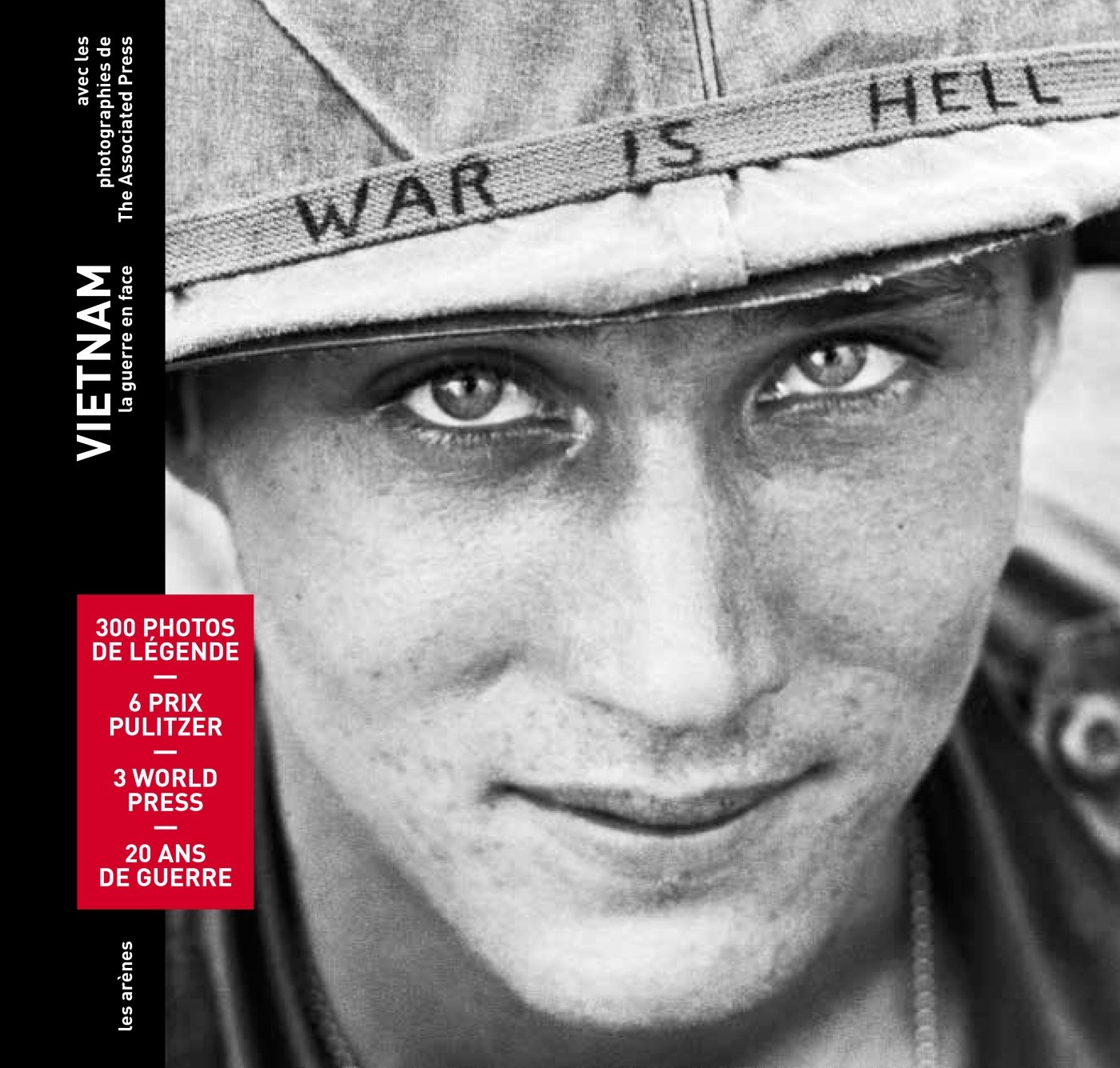 Vietnam: La guerre en face
