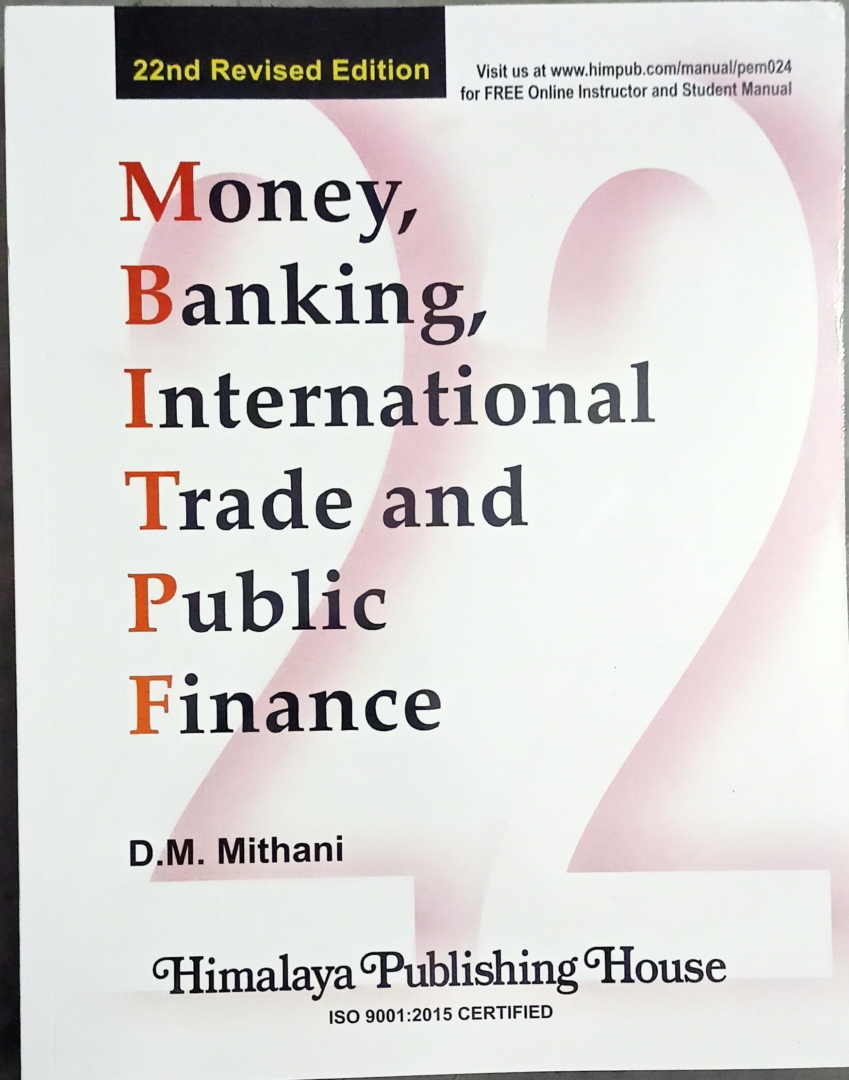 Money, Banking, International, Trade and Public Finance 22nd Edition