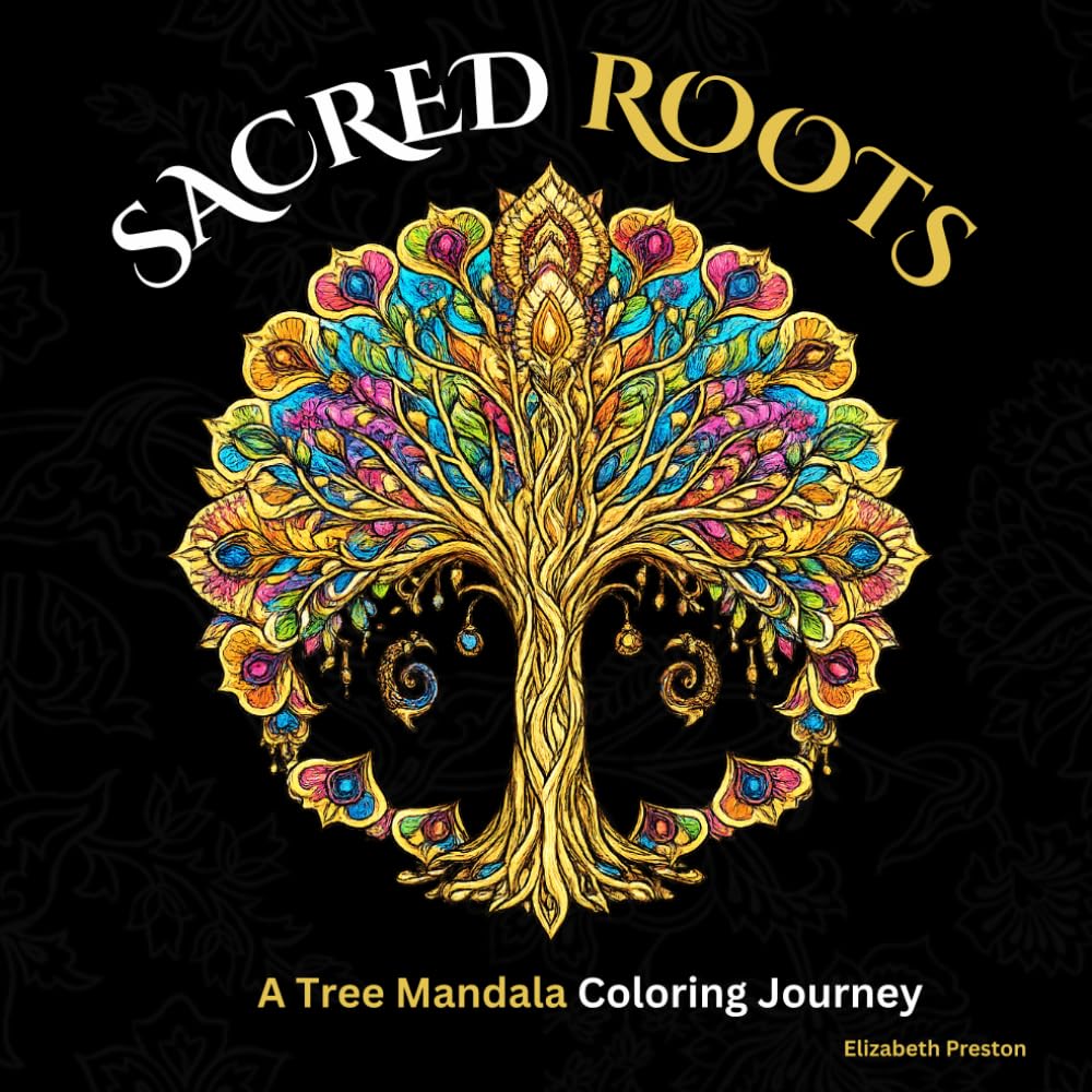Sacred Roots: Mandala Coloring Book