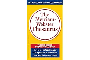 Merriam-Webster's Thesaurus: The Essential Desk Reference for Today's Word Lovers and Writers