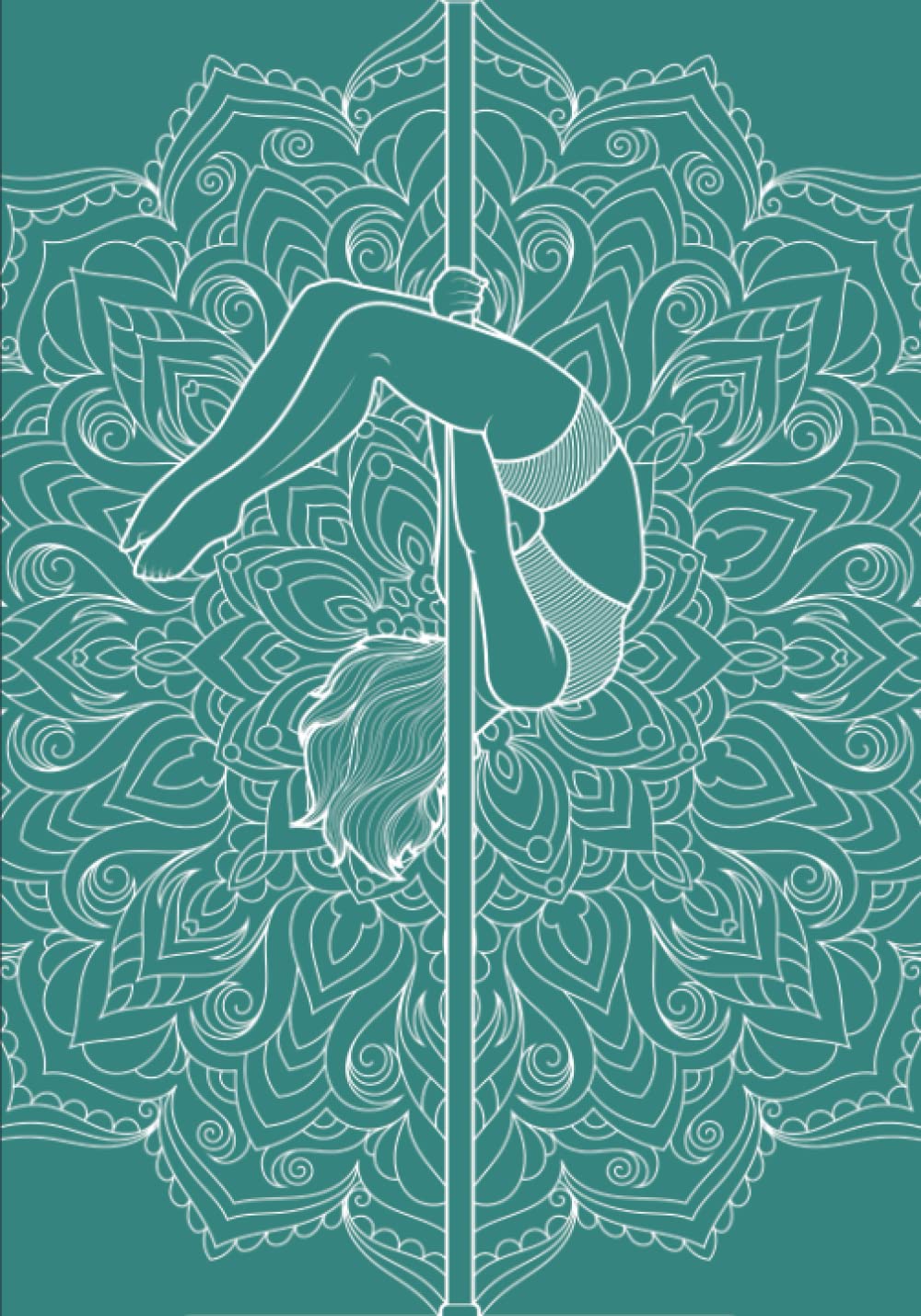 Pole Dance Journal: I love pole dance / Pole dance journal gift / Cute pole dance notebook / Lined pole dance journal for women