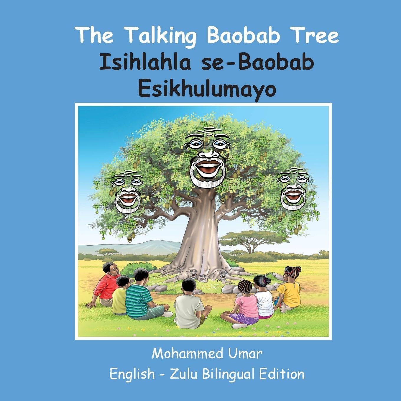 The Talking Baobab Tree: English-Zulu Bilingual Edition