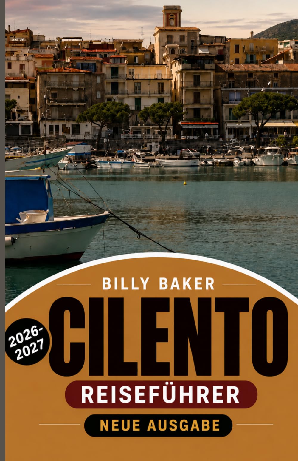 Cilento Reiseführer 2026–2027