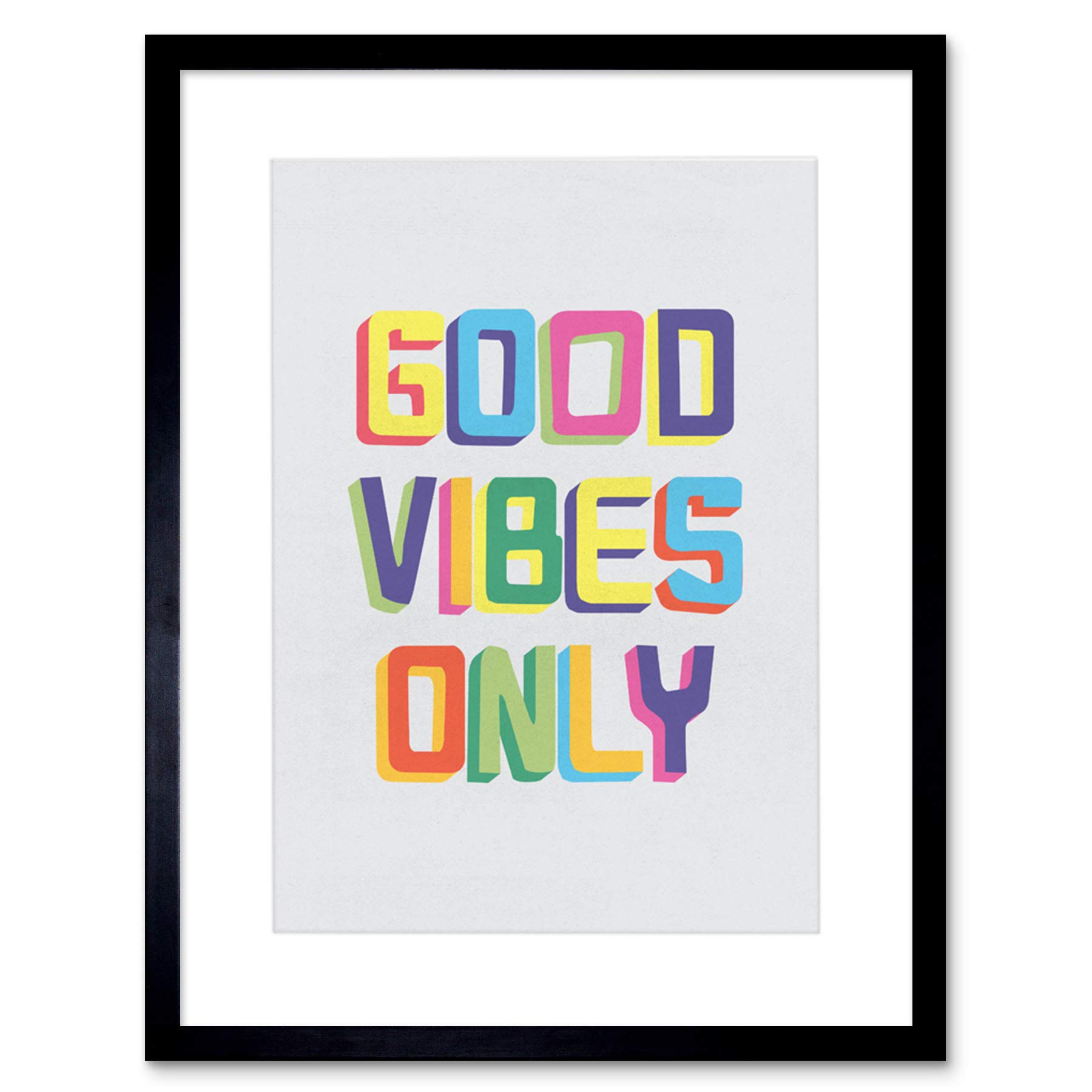 Wee Blue Coo Quote Good Vibes Only Colourful Artwork Framed Wall Art Print 12X16 Inch