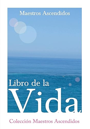 Libro de la Vida (Colección Maestros Ascendidos) (Spanish Edition)