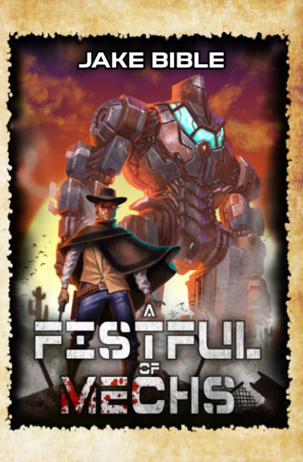 A Fistful of Mechs: A Battle Mech Sci-Fi Series: 1