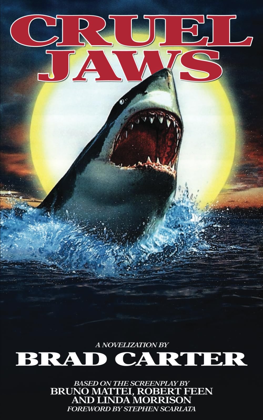 Cruel Jaws: The Novelization (Encyclopocalypse Movie Tie-In Series)