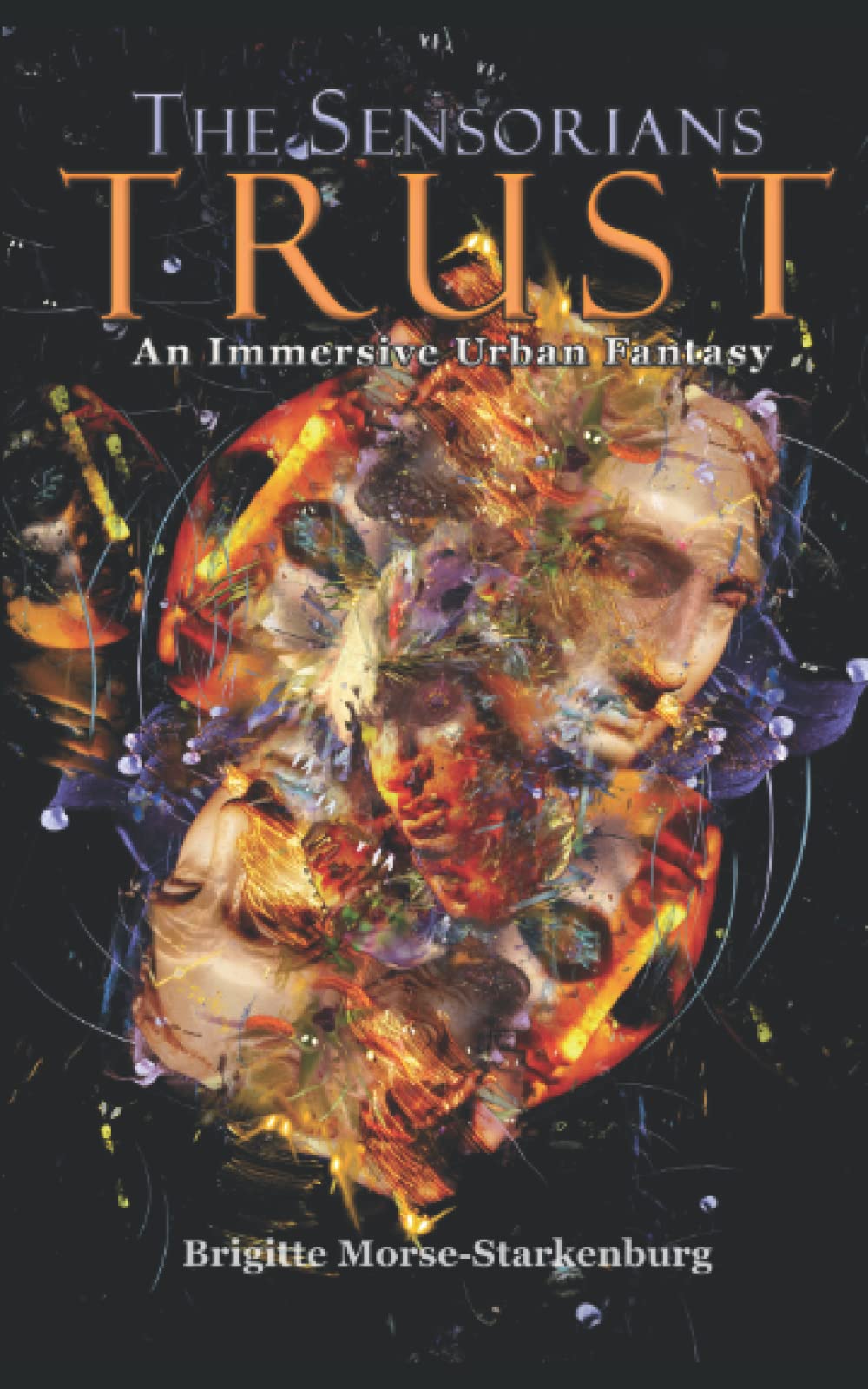 The Sensorians: Trust (The Sensorians Trilogy)