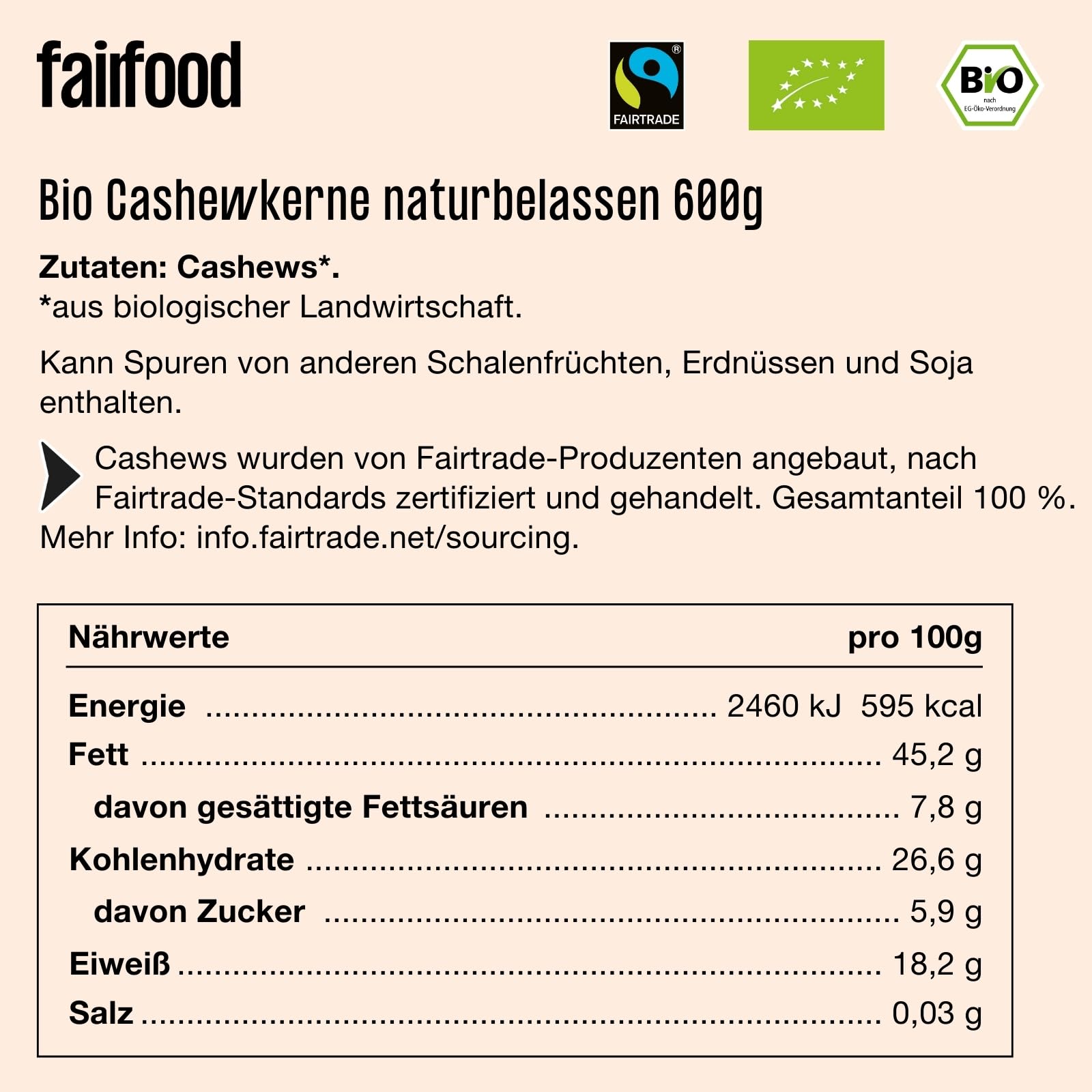 fairfood Bio Cashewkerne naturbelassen 600 g - Ganze Cashewnüsse - Fairtrade & Unbehandelt - Proteinreicher Snack - aus kontrolliert biologischer Landwirtschaft