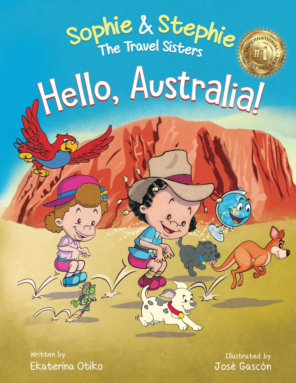 Hello, Australia!: A Children's Picture Book Outback Adventure for Kids Ages 4-8 (Sophie & Stephie: The Travel Sisters)