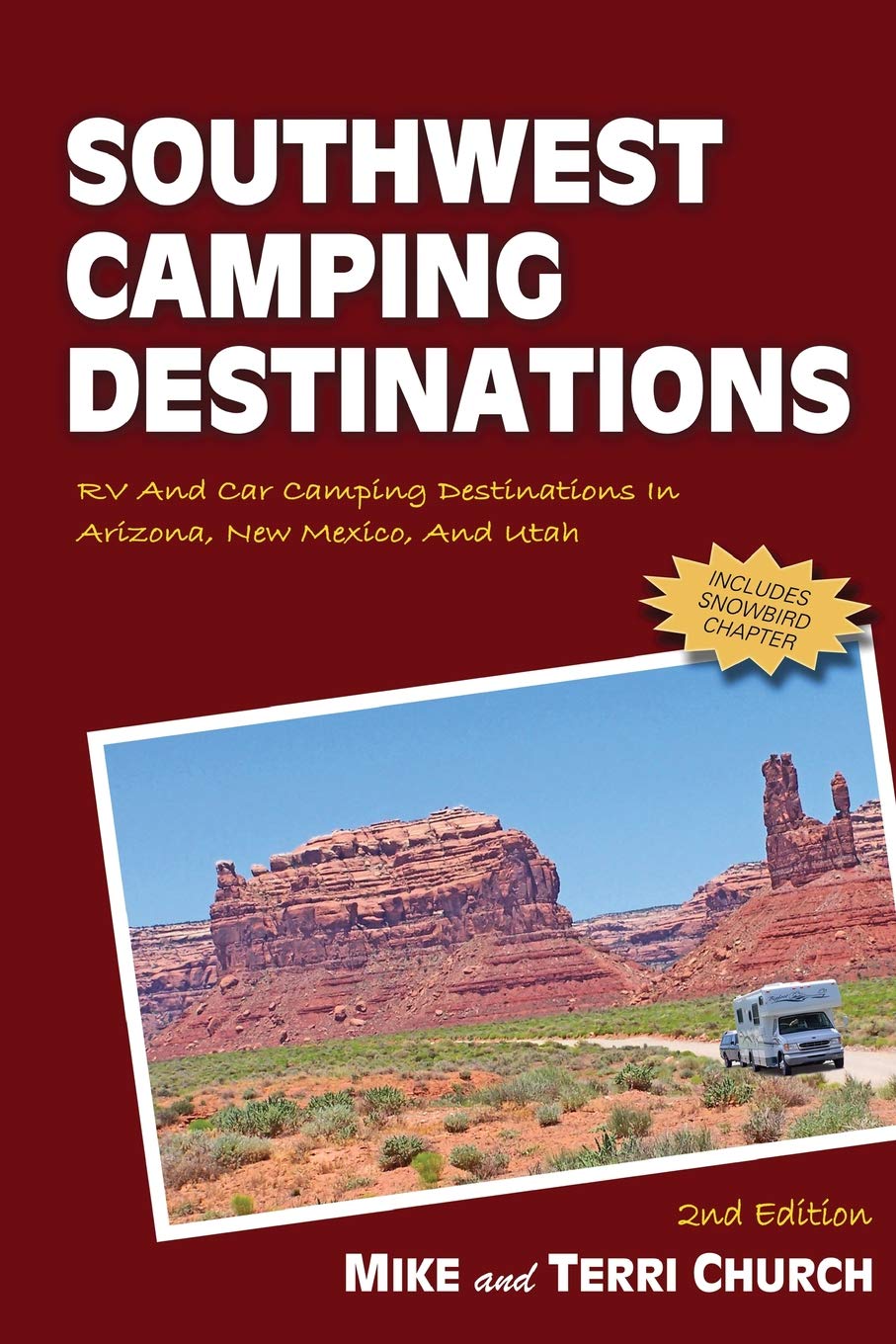 Southwest Camping Destinations: RV and Car Camping Destinations in Arizona, New Mexico, and Utah (Camping Destinations series) Paperback – November 1, 2008
