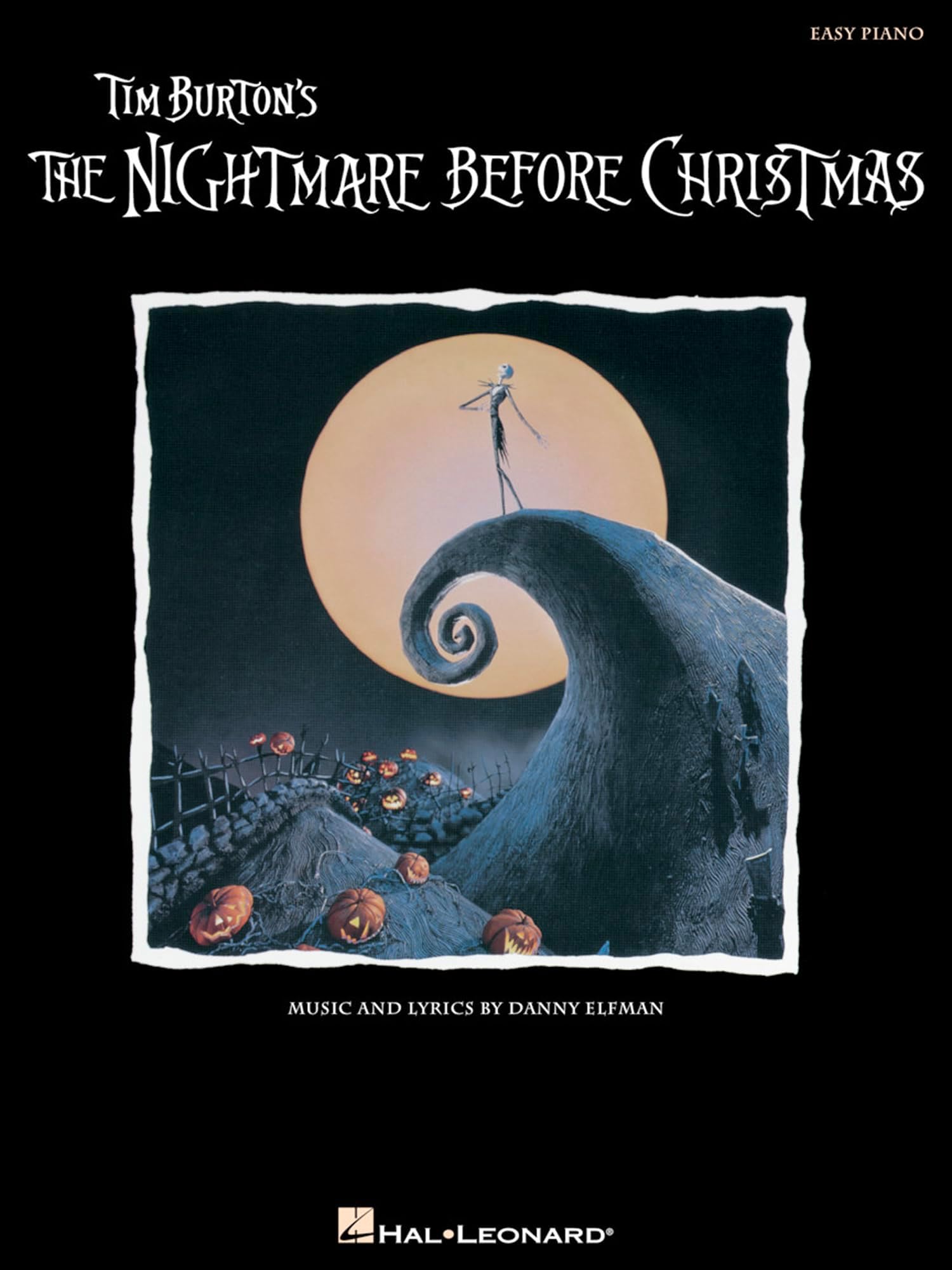 The Nightmare Before Christmas - Easy Piano Songbook | Music by Danny Elfman | 11 Songs from the Cult Classic Disney Movie | Sheet Music for Beginner ... Pianists (Easy Piano (Hal Leonard))