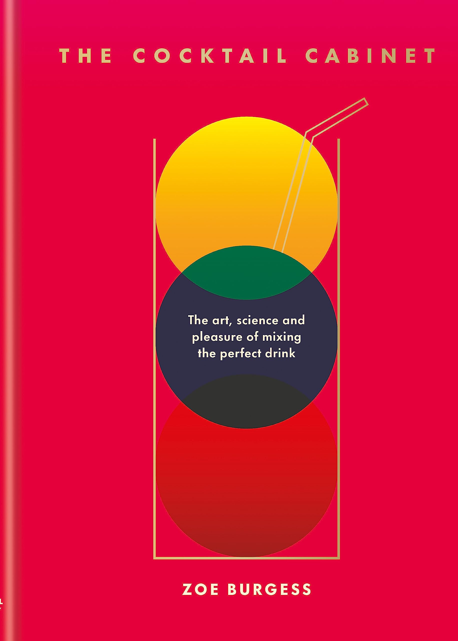 The Cocktail Cabinet | Buch | The art, science and pleasure of mixing the perfect drink