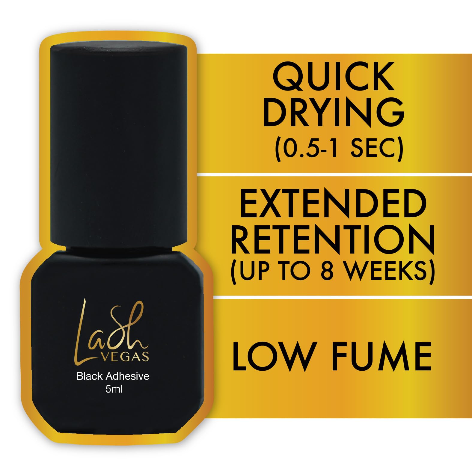 Lash Vegas Black Lash Glue for Eyelash Extensions (5ml) – 0.5-1 Sec Fast Drying Professional Eyelash Extension Glue with 6-7 Week Retention – Oil and Waterproof Eyelash Adhesive