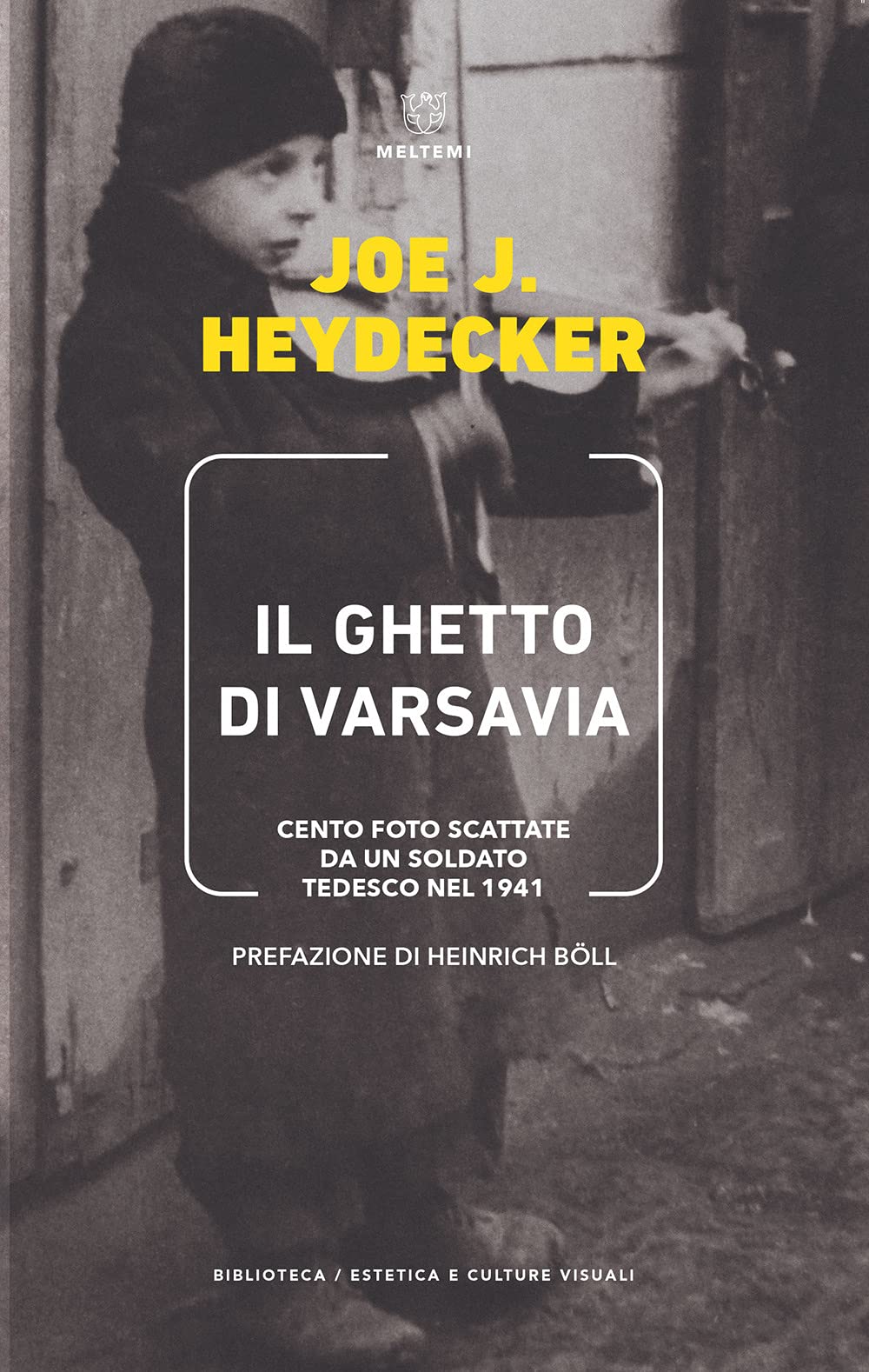 Il Ghetto Di Varsavia. Cento Foto Scattate Da Un Soldato Tedesco Nel 1941. Ediz. Illustrata - 4