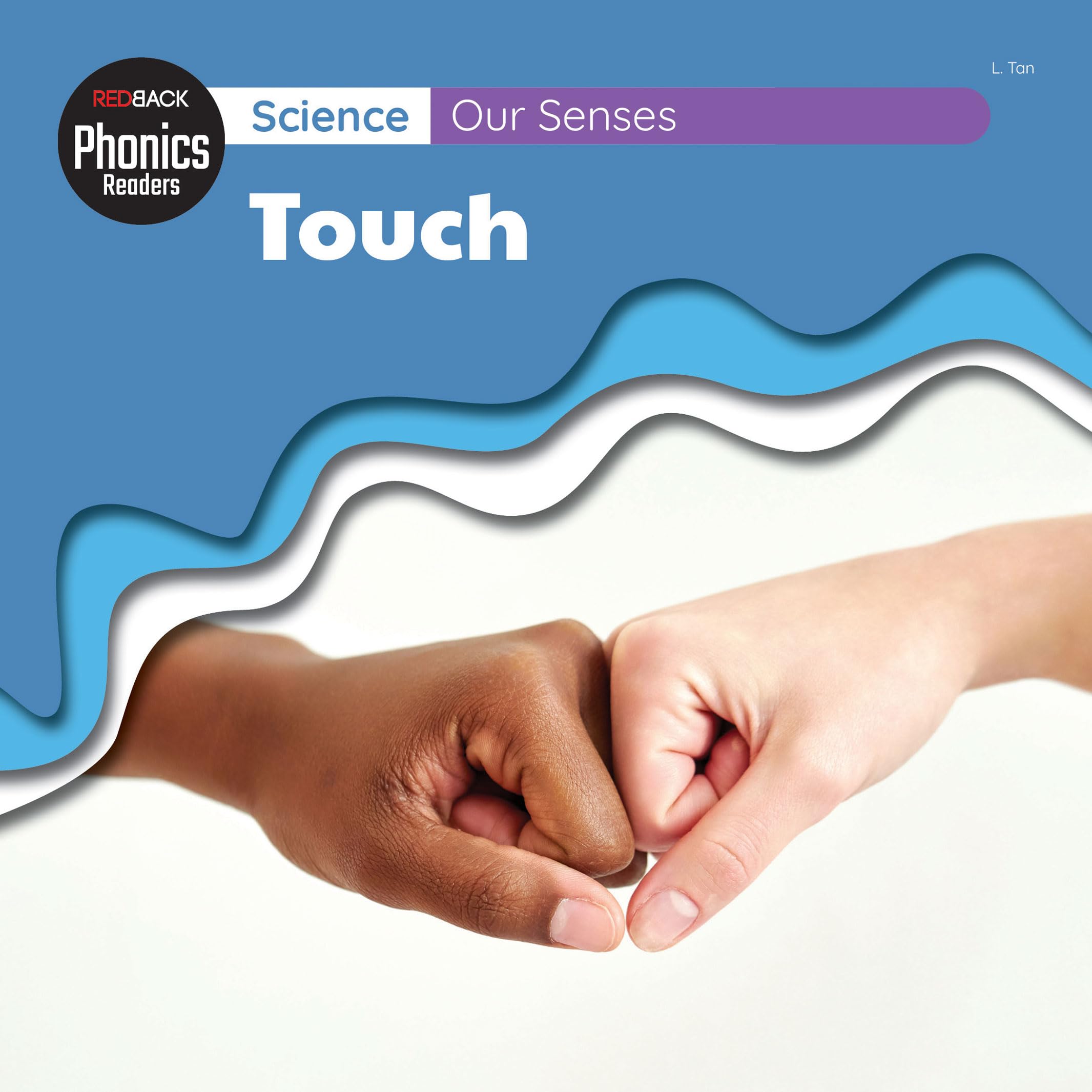 Science: Our Senses - Touch (Redback Phonics Readers)
