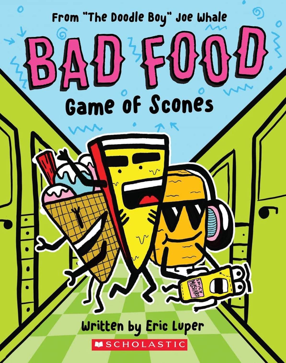 Game of Scones: From "Doodle Boy" Joe Whale (Bad Food 1)