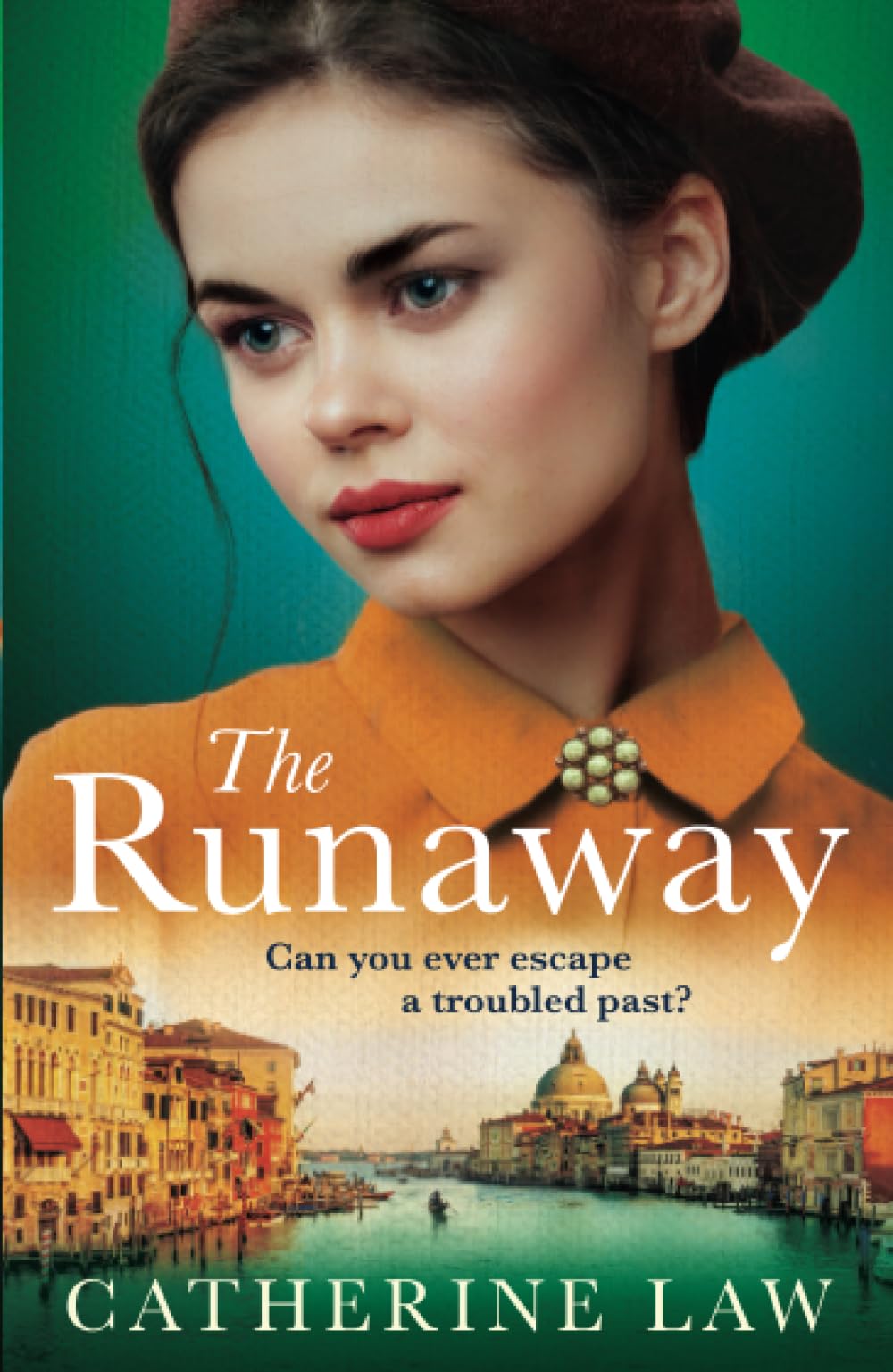 The Runaway: A gripping historical novel from Catherine Law