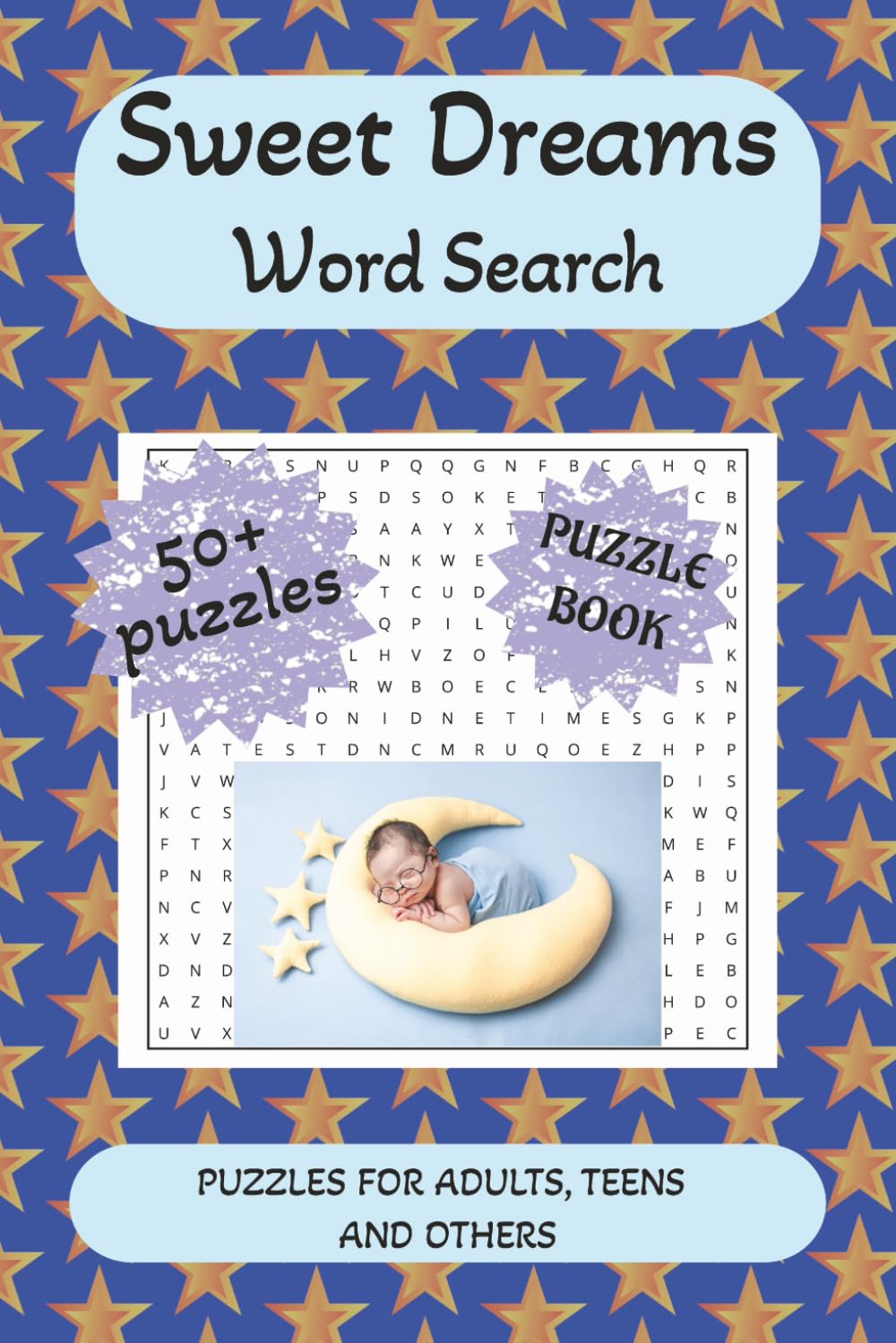 Sweet Dreams Word Search: Calm, Cozy, and Peaceful Puzzles for Rest and Relaxation: Soothing Puzzles for Calm Nights, Quiet Mornings, and Restful Minds