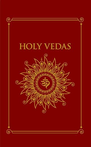 Holy Vedas: The First Hinduism Philosophical Guide (English Edition)