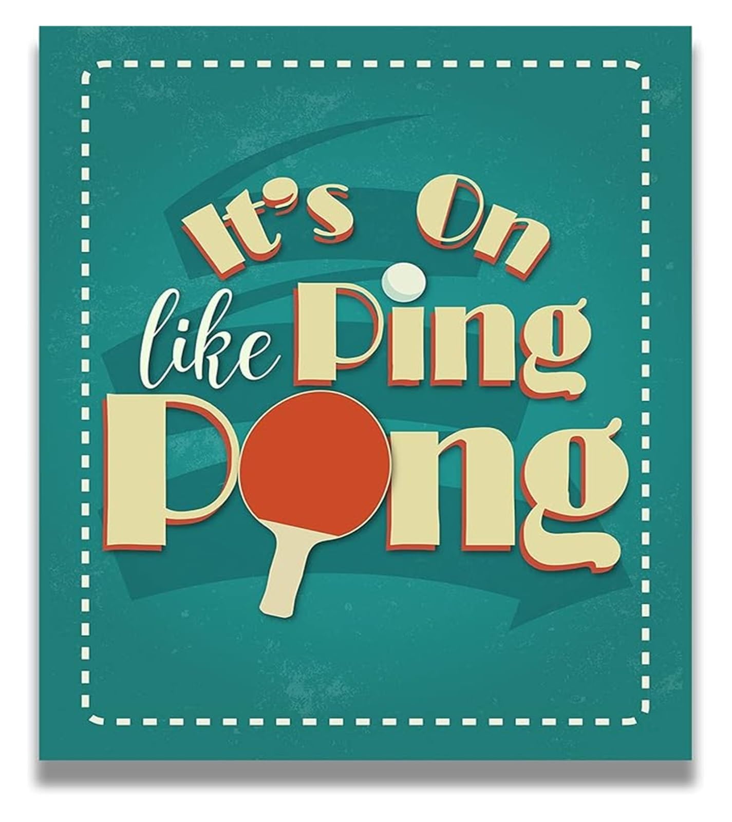 MDBJTCYZN Man Cave Decor Ping Pong, Funny Wall-Art Poster It’s On Like Ping Pong for Game Room(Unframed,08x12inch(20x30cm))