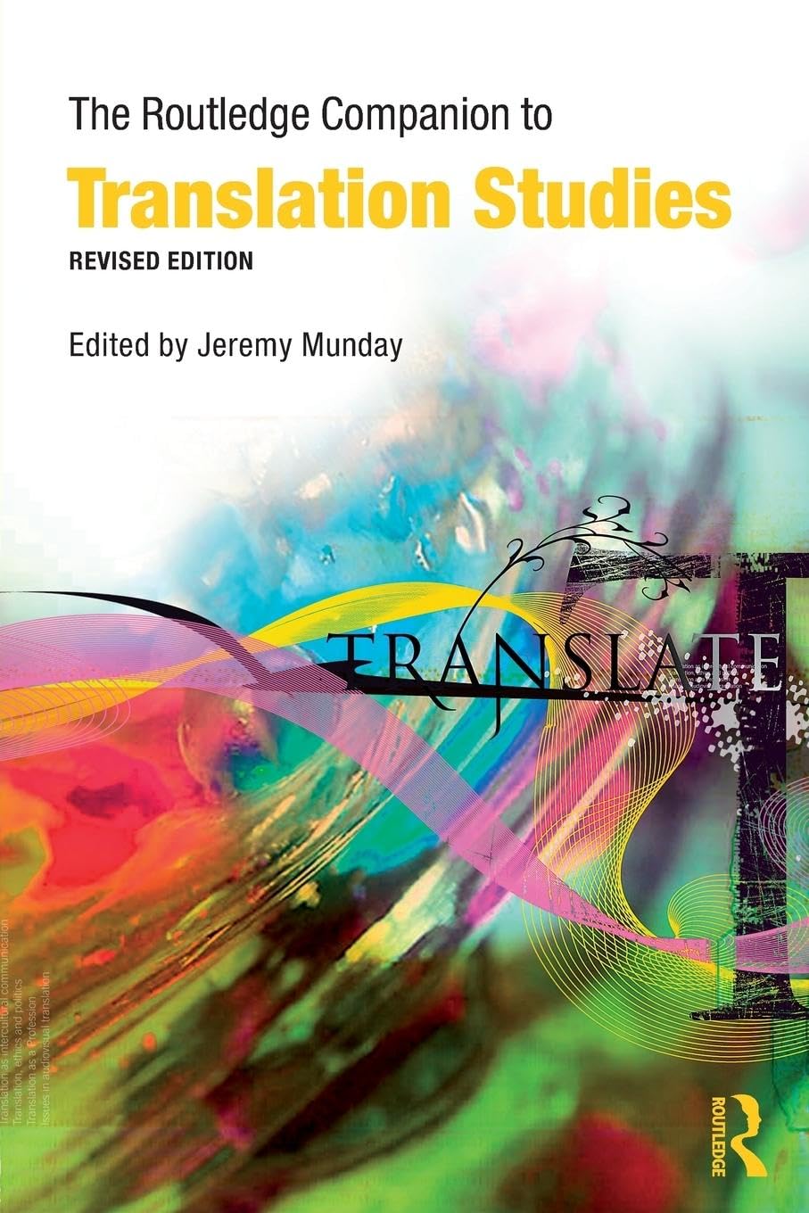 The Routledge Companion to Translation Studies (Routledge Companions)