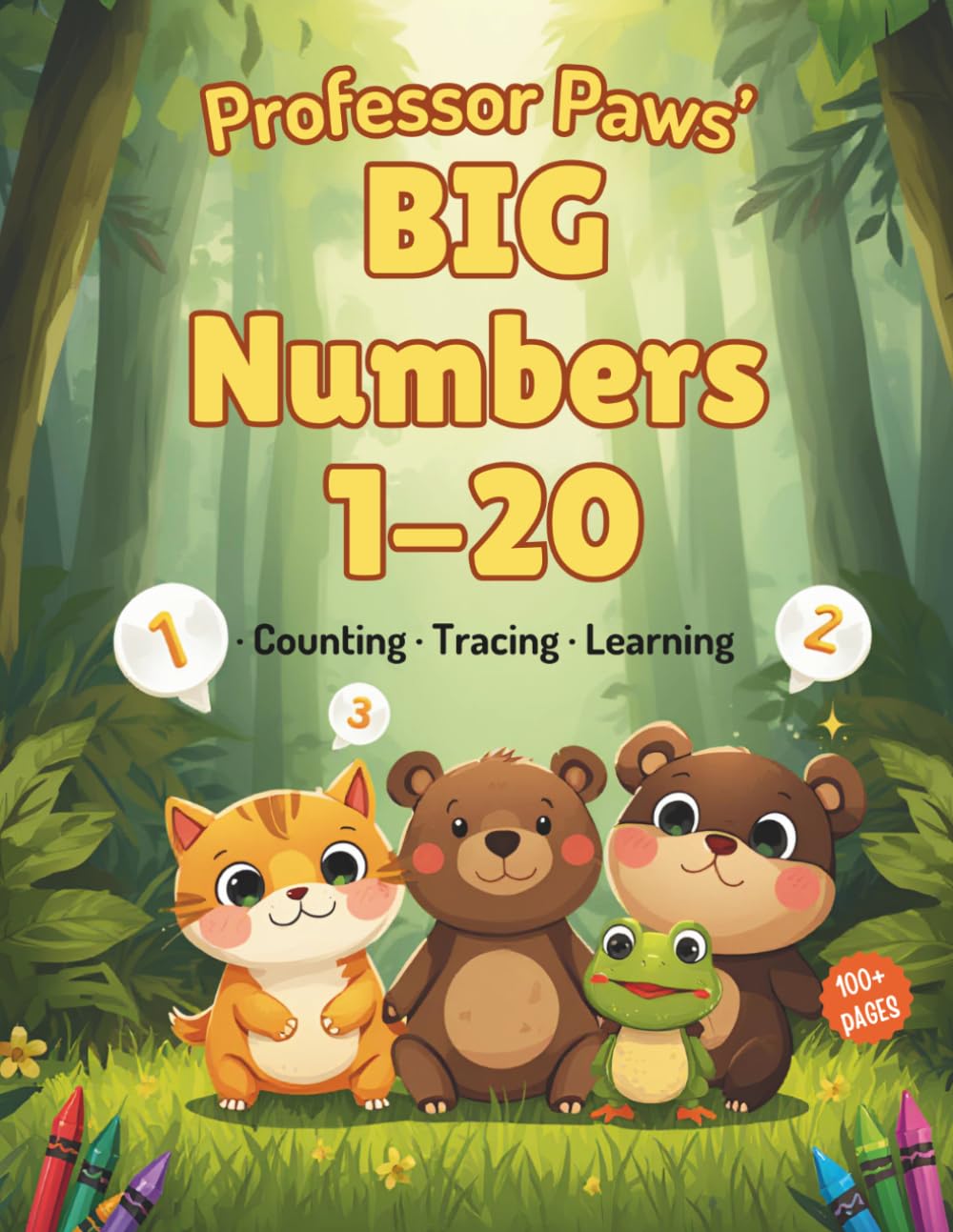 Professor Paws' Big Numbers 1-20: A Full-Color Counting, Tracing & Adventure with Collectible Achievement Certificates For Toddlers & Kids Ages 2-6