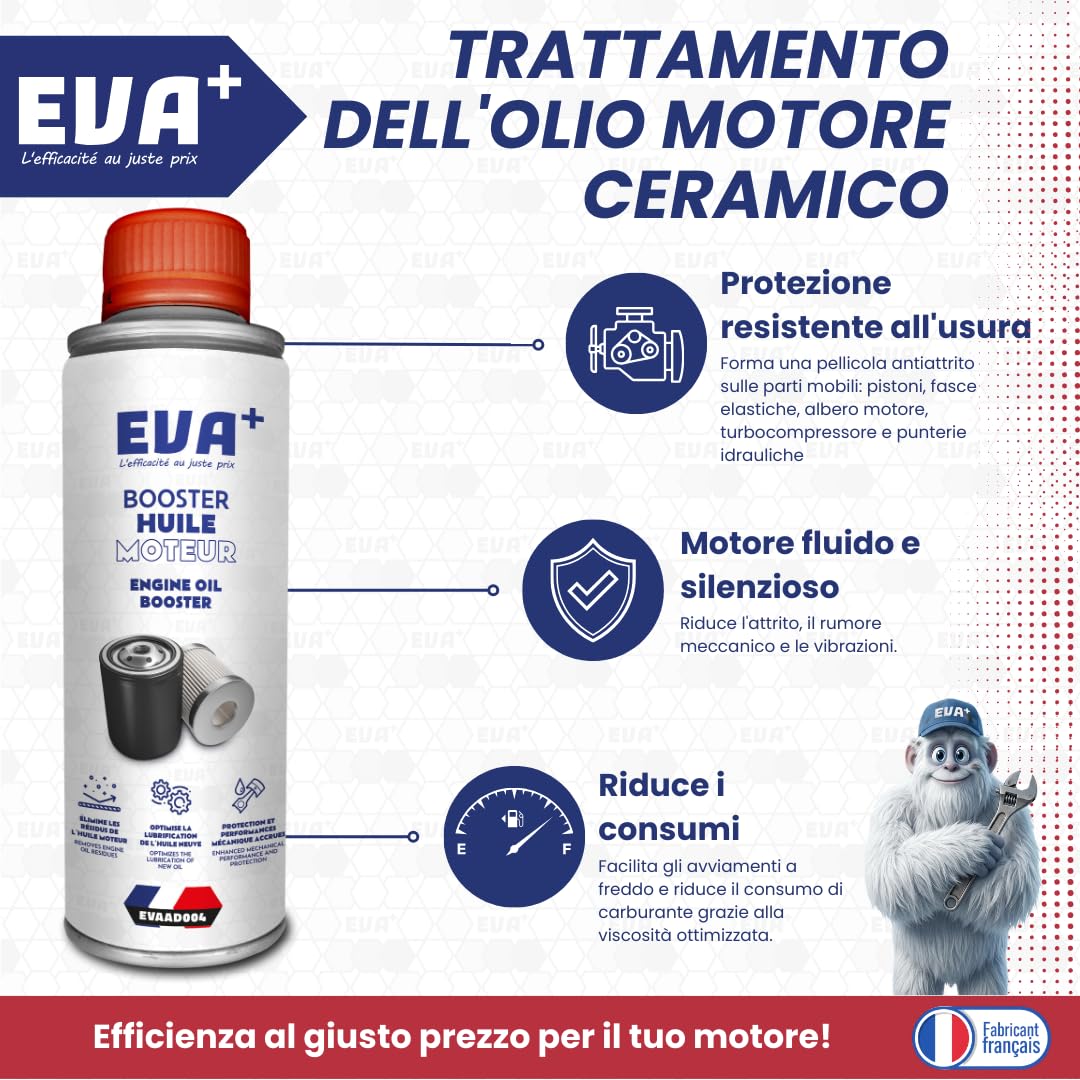 Trattamento Ceramico Booster Olio Motore 300mL - EVA+ EVAAD004 | Additivo Anti-Attrito & Antiusura | Riduce Consumi & Rumore Motore | Protezione Turbo Benzina Diesel Ibrido | Fino a 5L di Olio