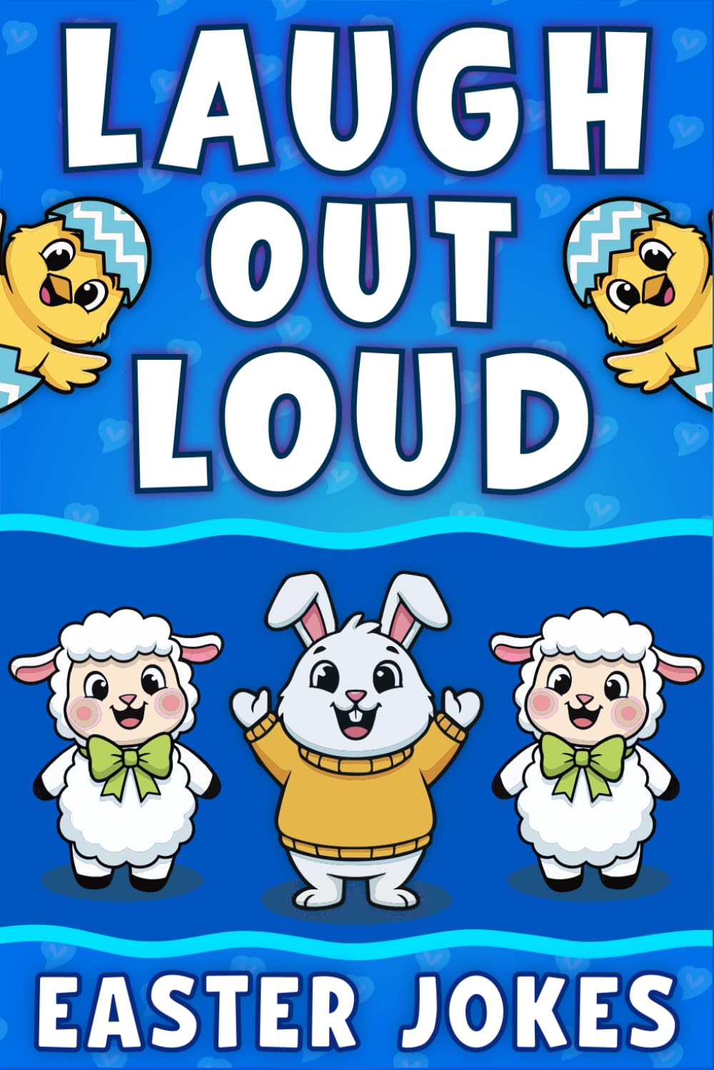Laugh Out Loud Easter Jokes: Funny Easter Book Gift For kids Age 6 8 10 12, Featuring 200 Hilarious Riddles And Spring Puns, Perfect For Basket ... Basket Stuffers For Boys And Girls Age 6-12)