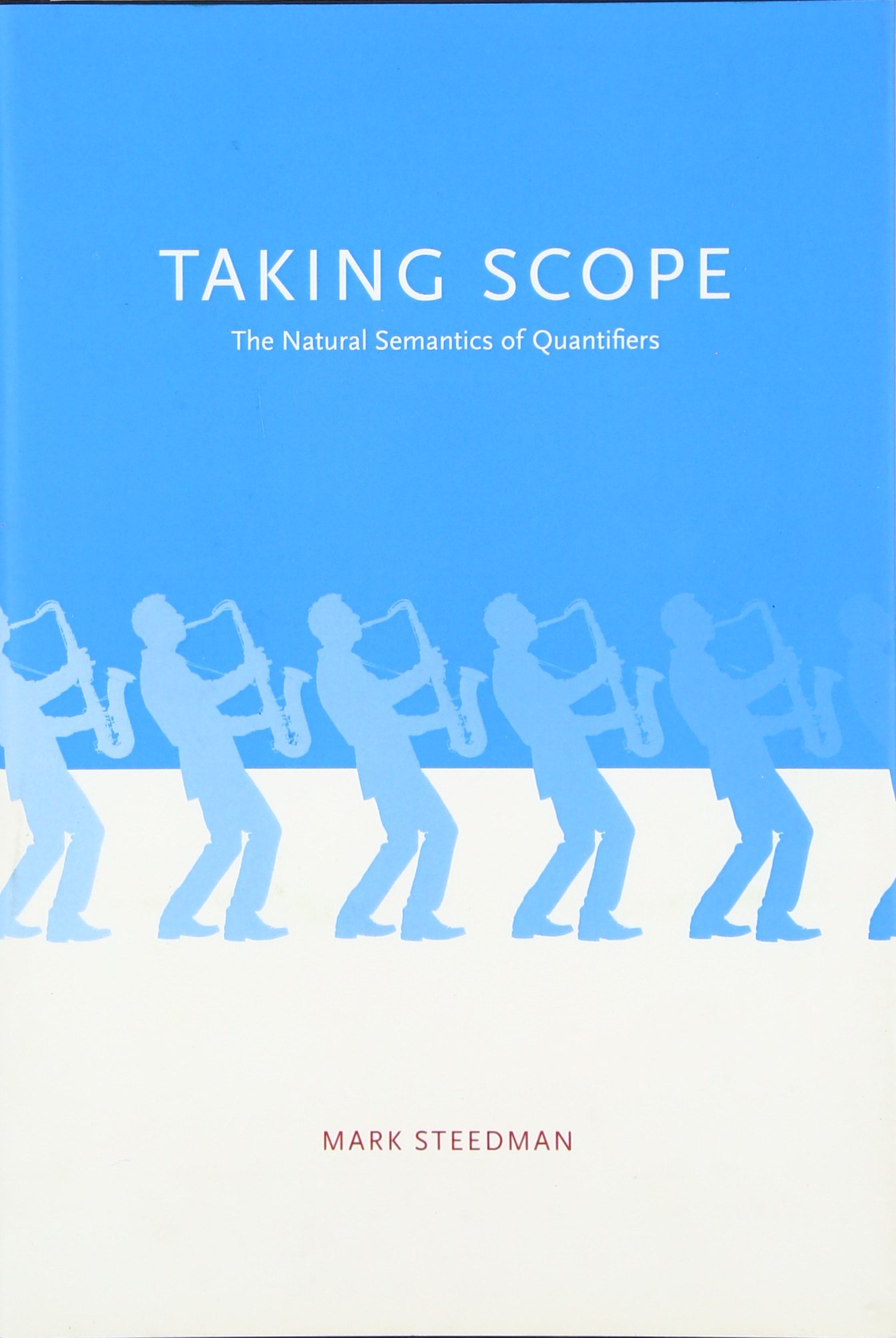 Buy Taking Scope – The Natural Semantics of Quantifiers — BookShops.in