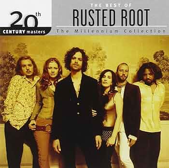 RUSTED ROOT - 20th Century Masters: Millennium Collection