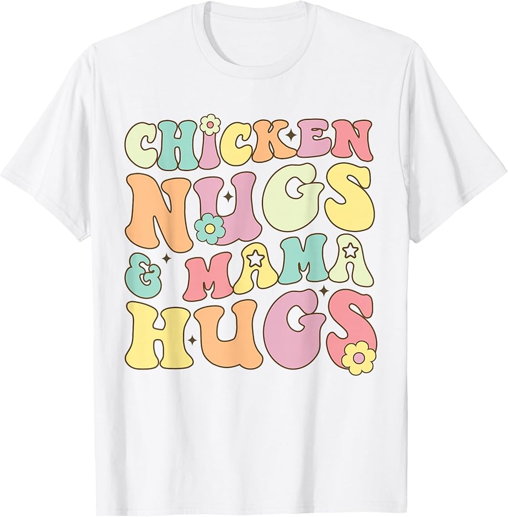 Retro Groovy Chicken Nugs and Mama Hugs Toddler Nuggets T-Shirt