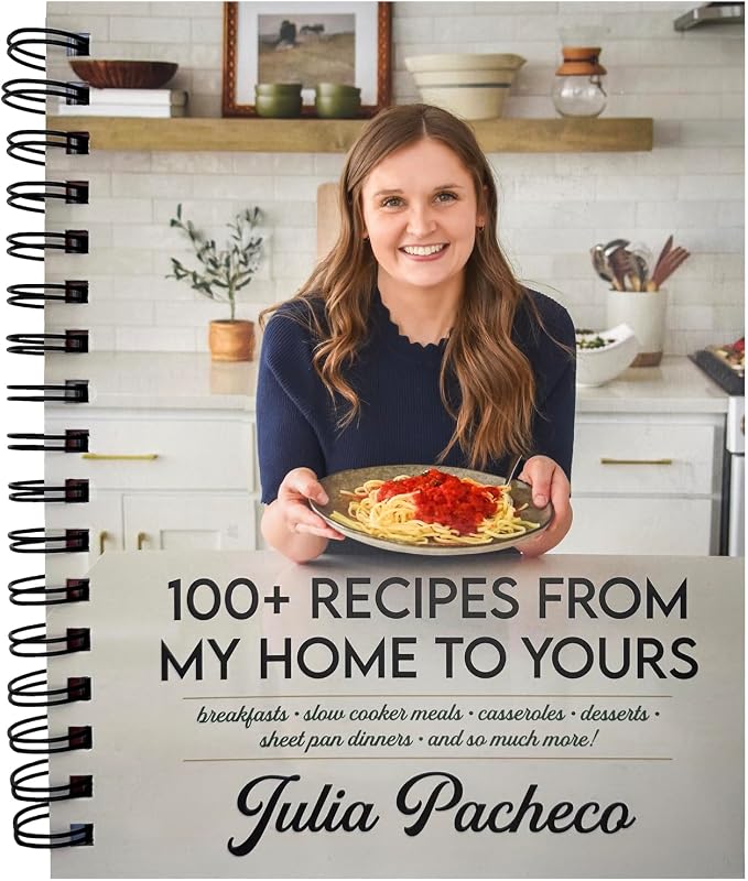 100+ Quick & Easy Family Dinner Recipes | Julia Pacheco’s ORIGINAL Cookbook | Fast, Budget-Friendly Meals for Busy Homes