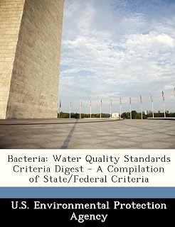 Bacteria: Water Quality Standards Criteria Digest - A Compilation of State/Federal Criteria