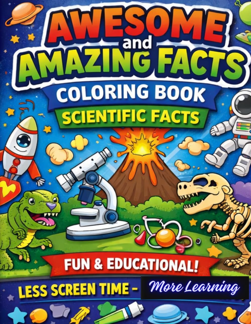 Awesome and Amazing Facts Coloring Book: Scientific Facts: Kids Scientific Facts Coloring Book