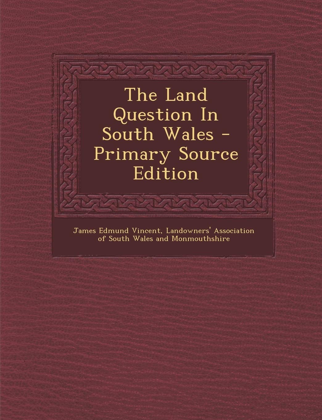 The Land Question in South Wales