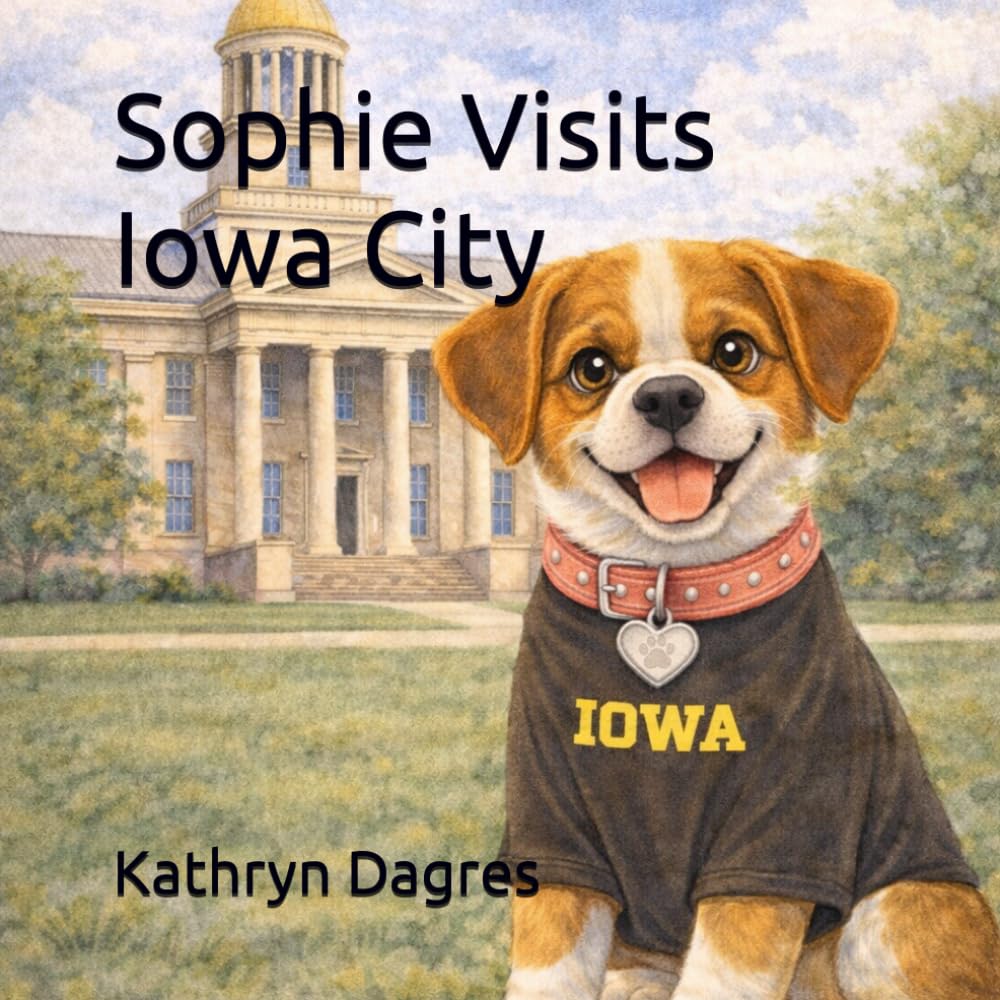 Sophie Visits Iowa City (Sophie's Adventures)