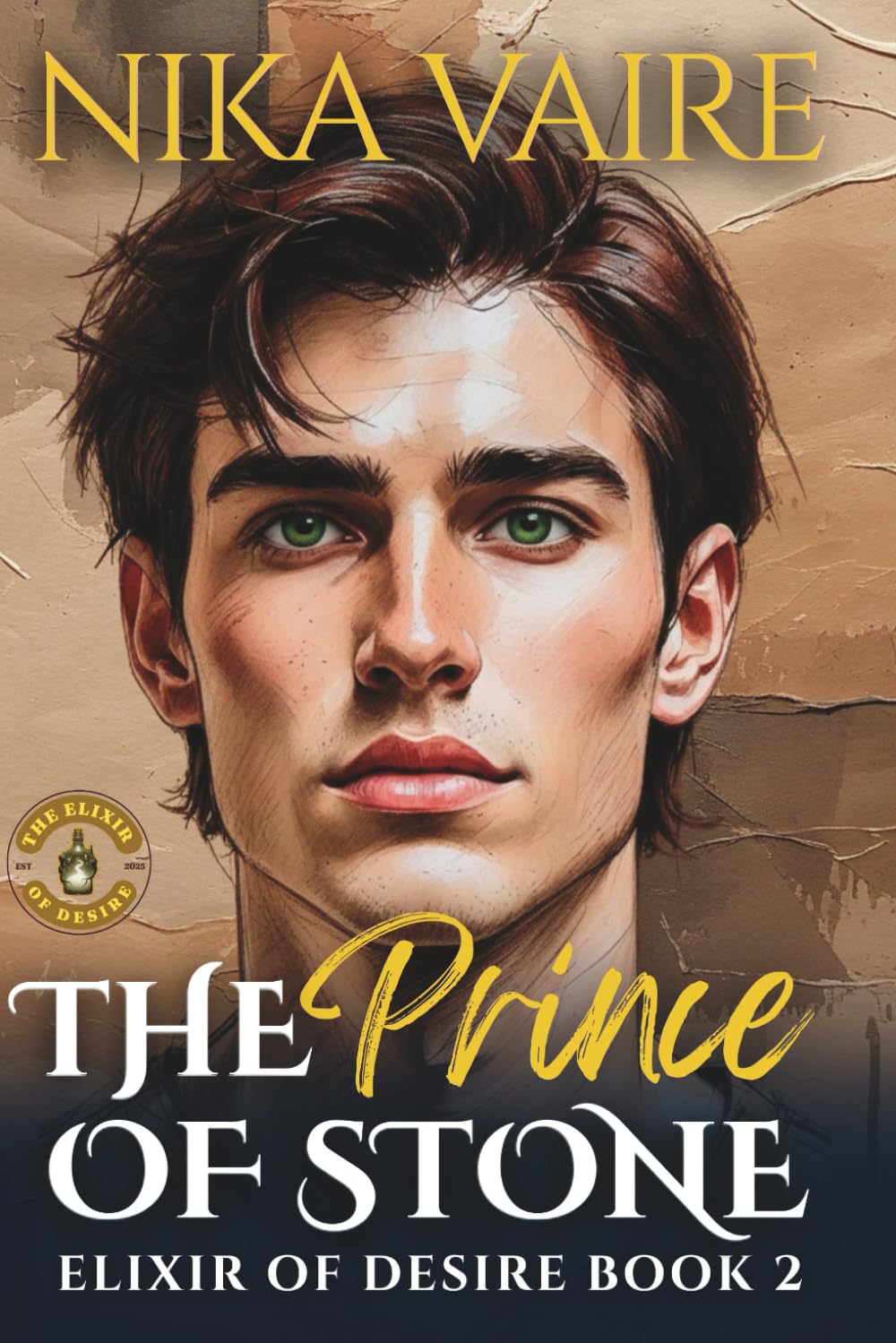 The Prince of Stone: A Spicy Polyamorous Isekai Romance Fantasy (Elixir of Desire)