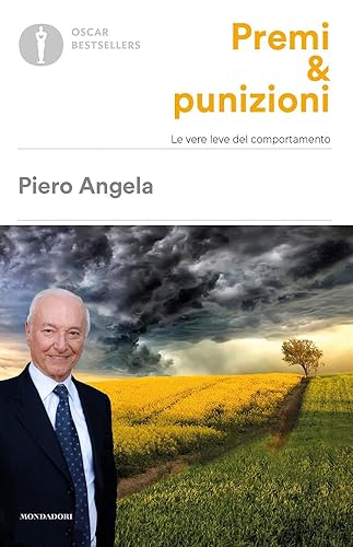 Premi &amp; punizioni. Le vere leve del comportamento