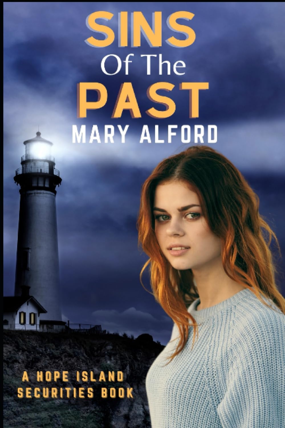 Sins of the Past: Hope Island Securities Series Book Three
