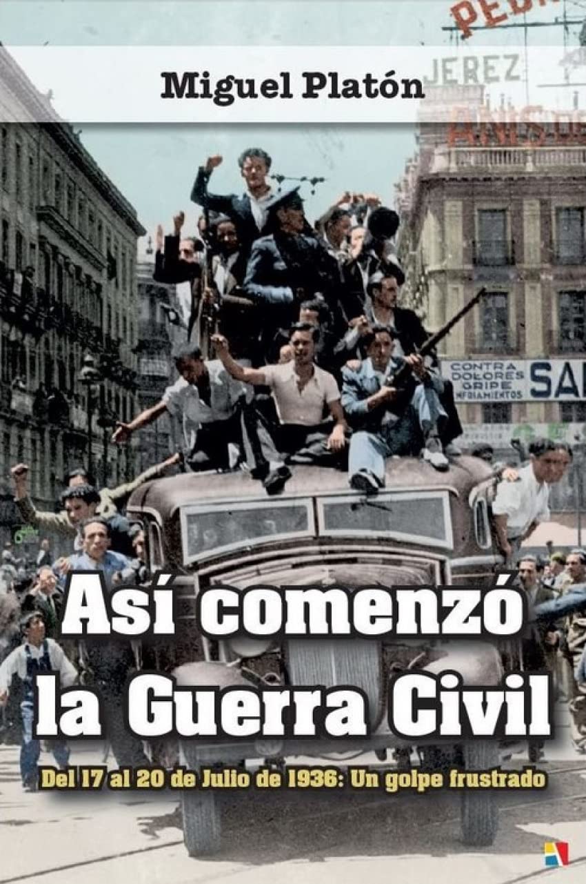Así comenzó la Guerra Civil (HISTORIA CONTEMPORANEA)