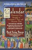 Calendar&colon; Humanity&apos;s Epic Struggle to Determine a True and Accurate Year
