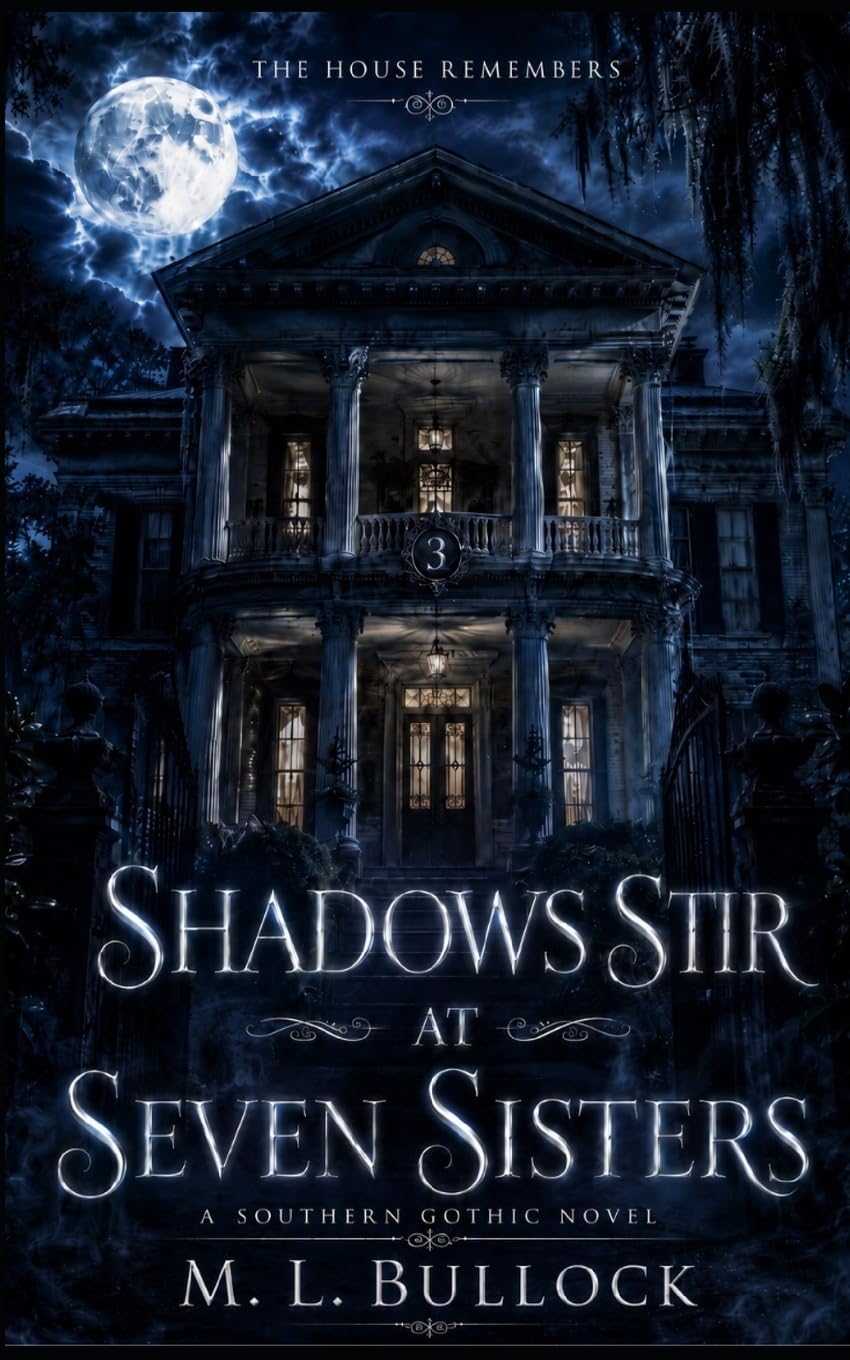 Shadows Stir at Seven Sisters: 3 (Seven Sisters Series)