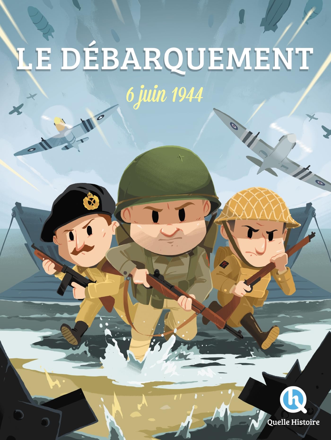 Le débarquement: 6 juin 1944