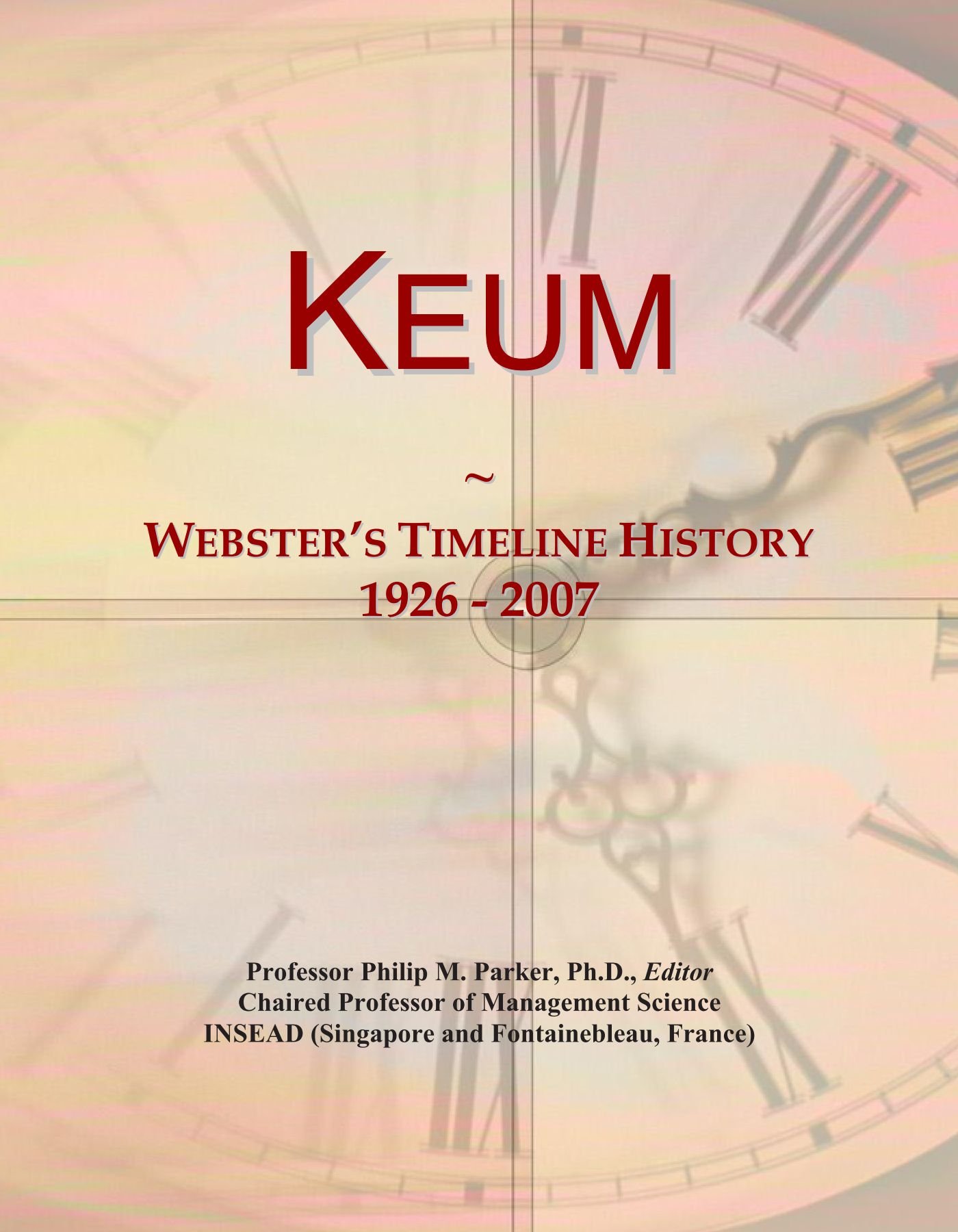 Keum: Webster's Timeline History, 1926 - 2007
