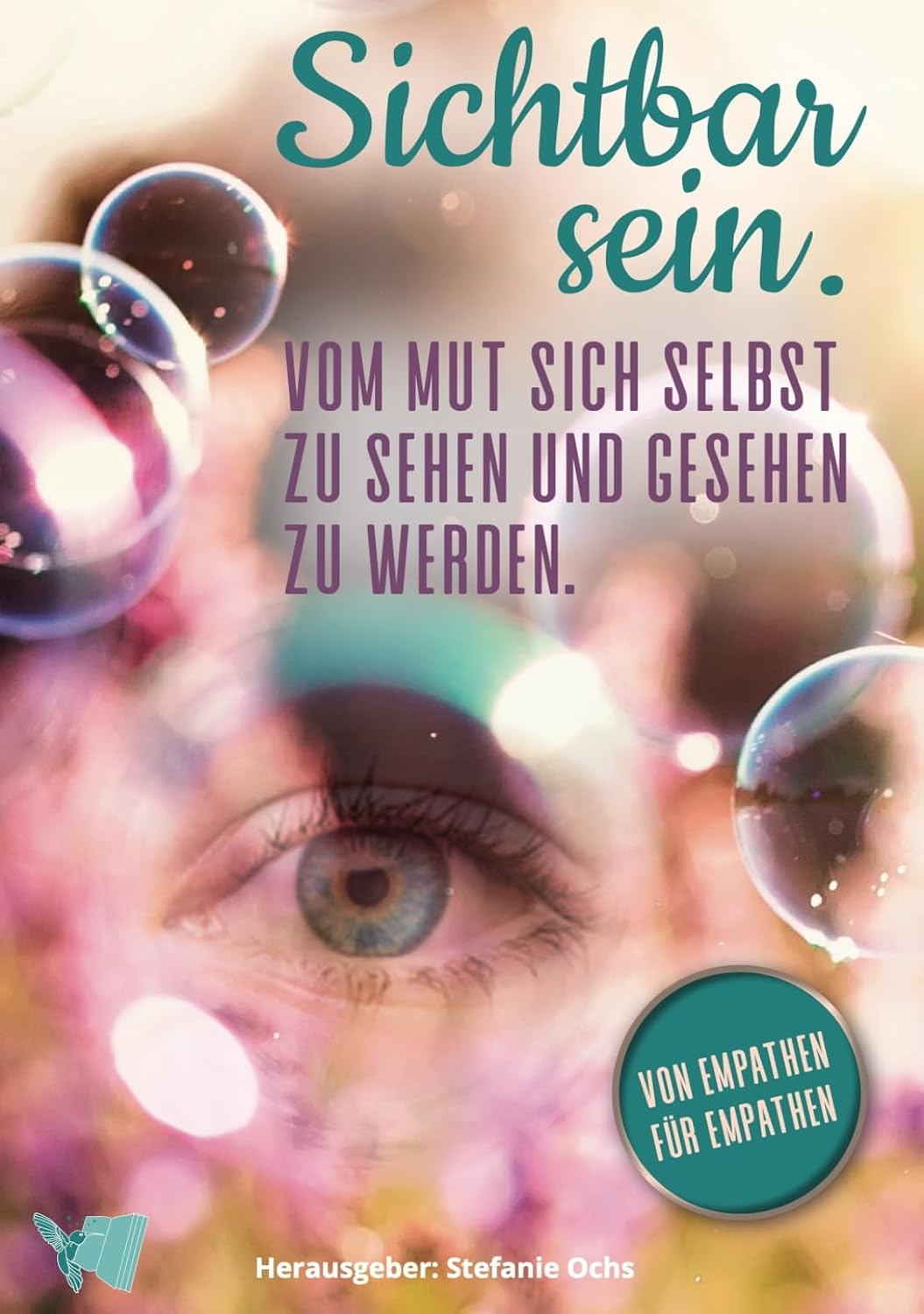 sichtbar-sein-ber-den-mut-sich-selbst-zu-sehen-und-gesehen-zu