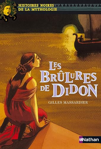 Les brûlures de Didon - Histoires noires de la Mythologie - Dès 12 ans (12)