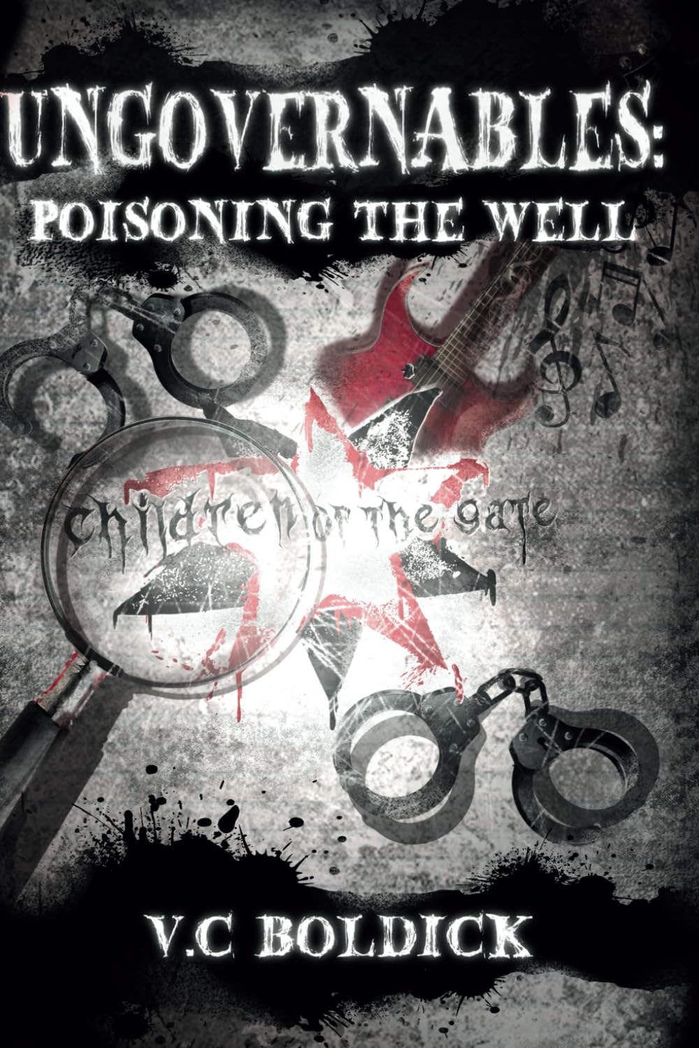 Poisoning The Well (Ungovernables)
